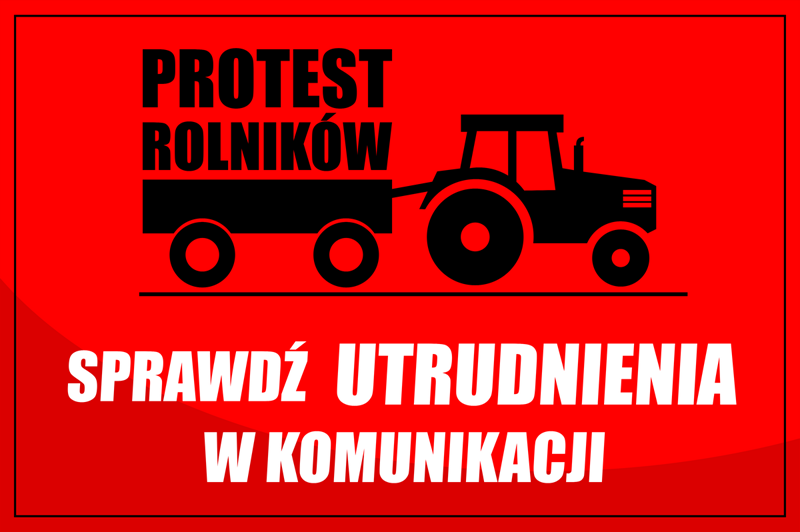 
W związku z odbywającymi się 29 lutego i 1 marca br. protestami rolników należy spodziewać się ...